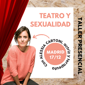 Taller Teatro y Sexualidad | MAD [17/12]